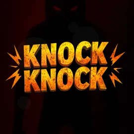 Knock Knock